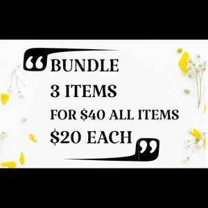 BUNDLE 3 ITEMS FOR $40 ALL $20!!!